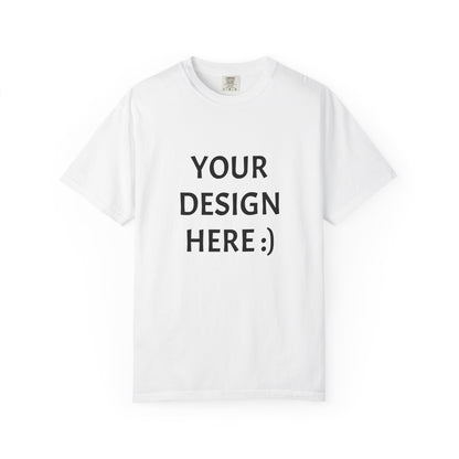 Personalized Design T-Shirt — Customizable Garment-Dyed Tee