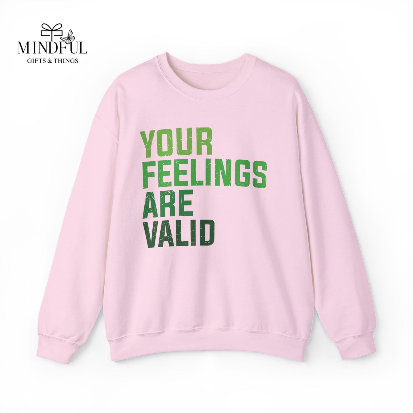 Your Feelings Are Valid Crewneck Sweatshirt