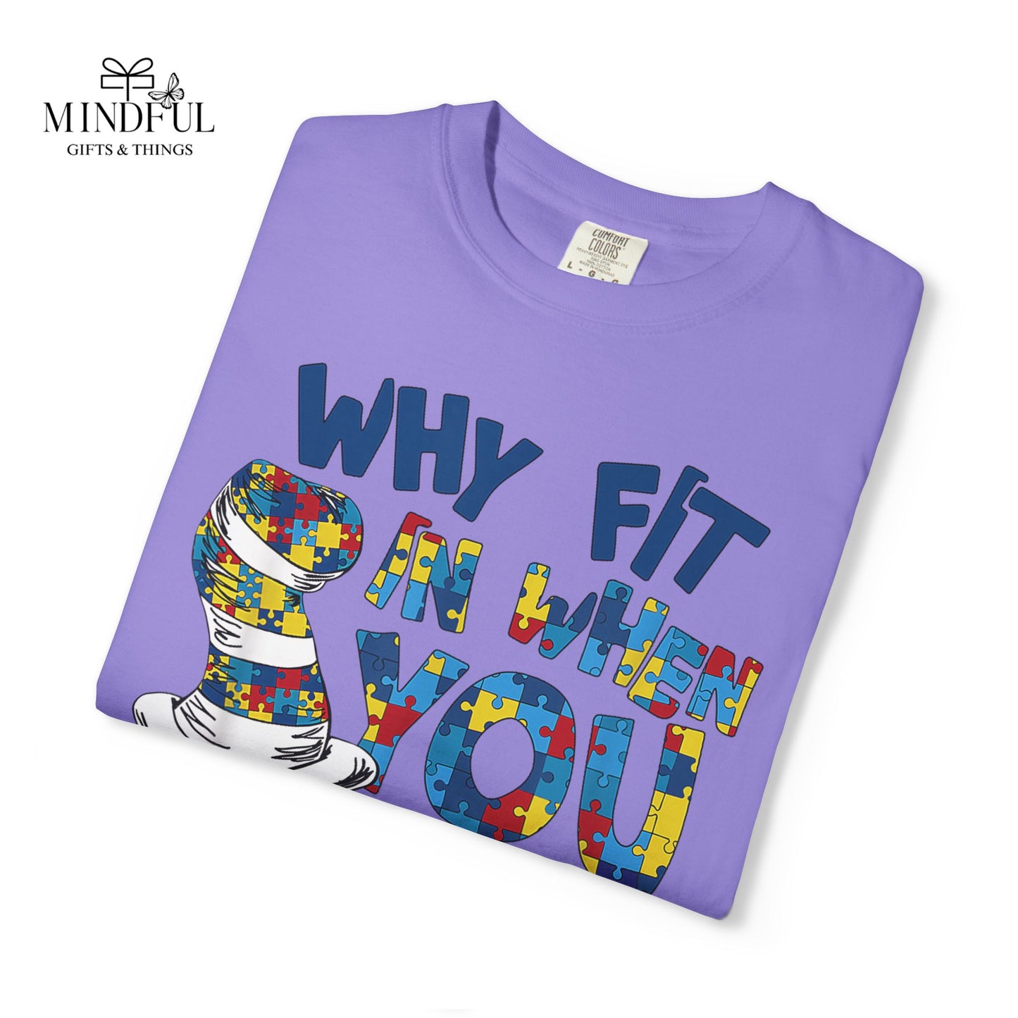 T-Shirt — "Why Fit In When You Were Born to Stand Out?" Colorful Puzzle Autism Awareness Tee
