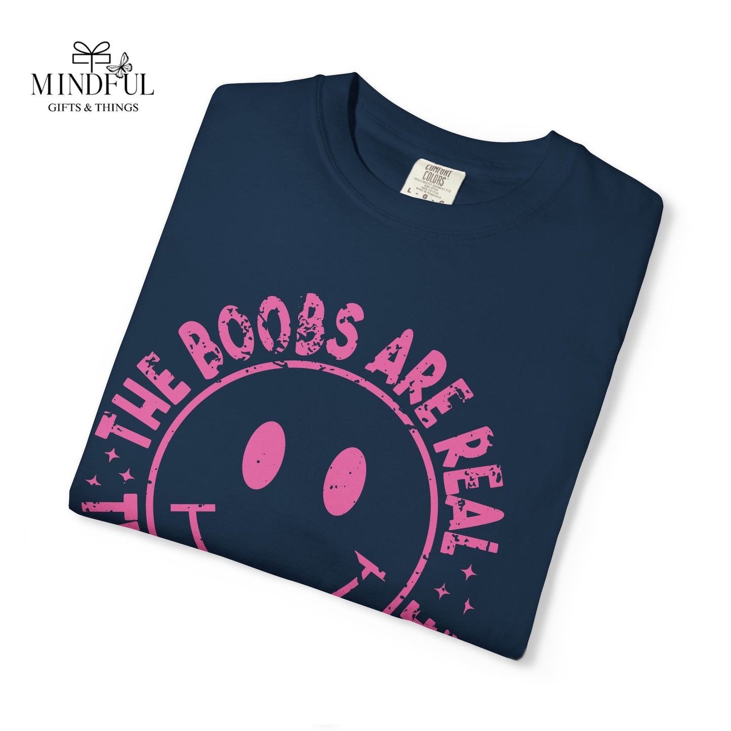 Sad Smiley Tee — “The Boobs Are Real, The Smile Is Fake” Graphic T-Shirt