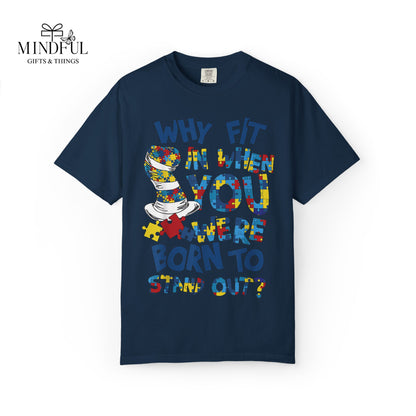 T-Shirt — "Why Fit In When You Were Born to Stand Out?" Colorful Puzzle Autism Awareness Tee