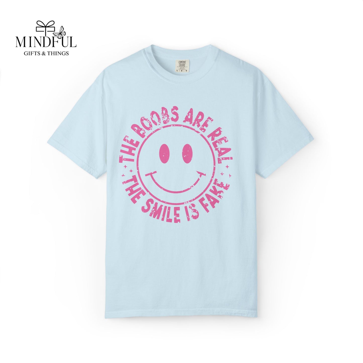 Sad Smiley Tee — “The Boobs Are Real, The Smile Is Fake” Graphic T-Shirt