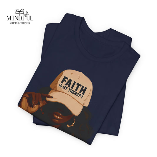 Faith Is My Therapy Graphic Tee — Black Woman Illustration